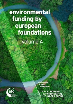 Environmental Funding by European Foundations, vol 4